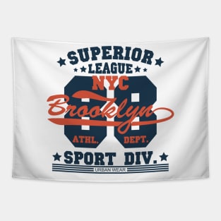 Superior league. New York Sports. Brooklyn t-shirt Tapestry