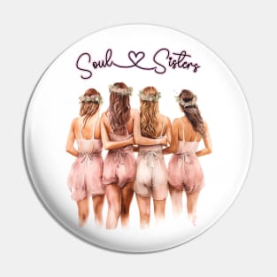 Soul Sisters Bachelorette Party Watercolor Illustration Art Pin