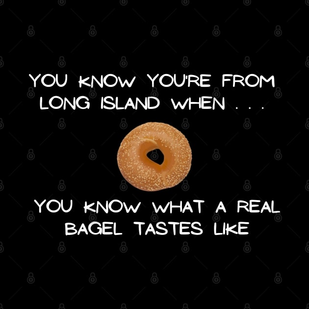 Long Island Bagel 2 (Dark Colors) by Proud Town Tees