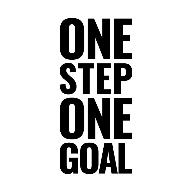 One step. One goal. by Magicform