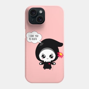 I love you to death - Funny Valentines Day Phone Case