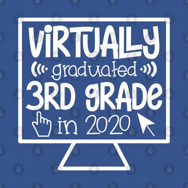 Virtually Graduated 3rd Grade in 2020 Quarantine 2020 Graduation by TheBlackCatprints