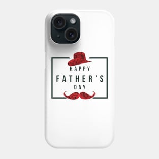 Happy Fathers day Phone Case