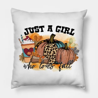 just a girl how loves fall Pillow