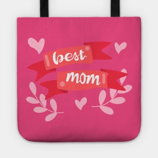 Best mom ever Tote