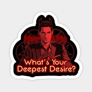 What's Your Deepest Desire? Magnet