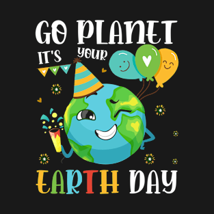 Funny Earth Day Shirt Go Planet Tee Presents for Women and Men Earth Day 2022 T-Shirt