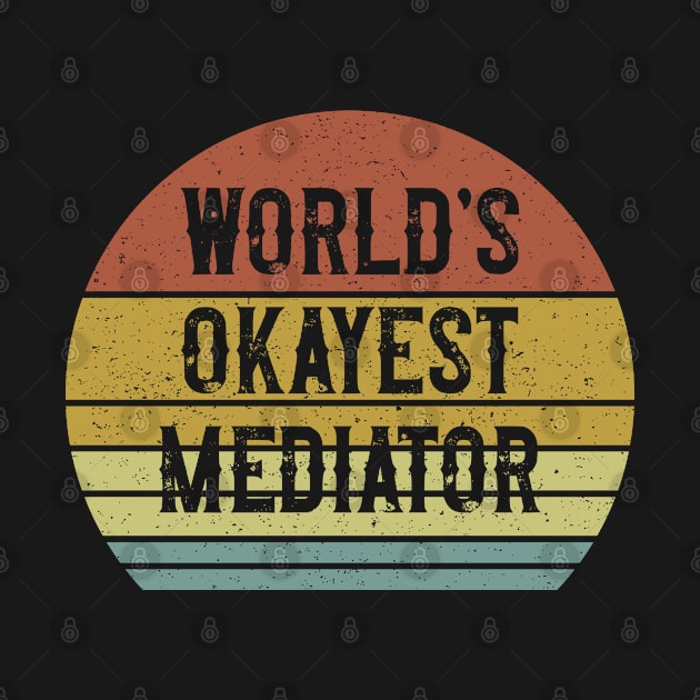 World's Okayest Mediator by Sunil Belidon