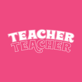 Teacher T-Shirt