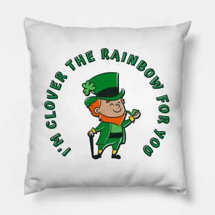 I'm Clover The Rainbow For You (MD23Pat003c) Pillow