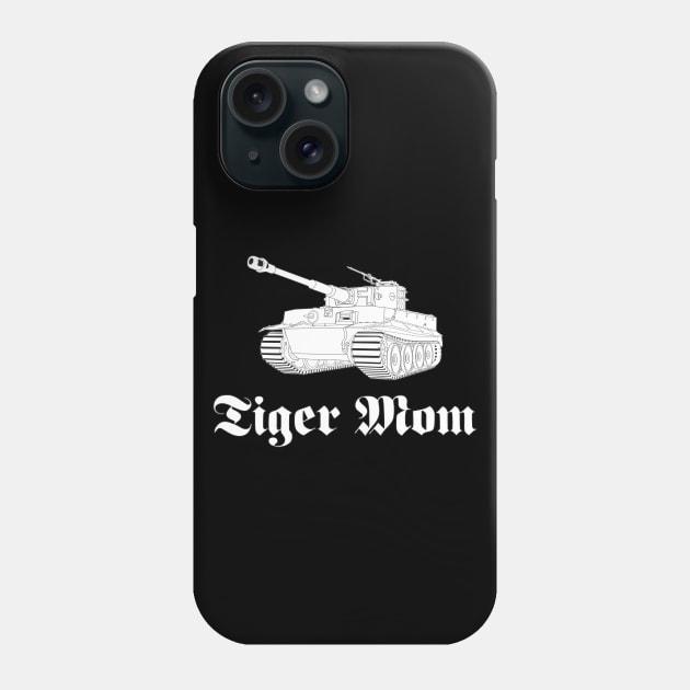 Tiger Mom German tank Pz-VI Tiger Phone Case by FAawRay