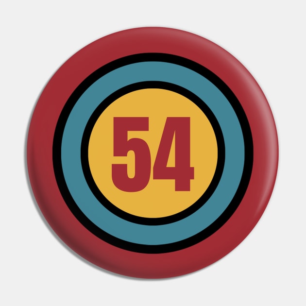 The Number 54 - fifty four - fifty fourth - 54th Pin by Siren Seventy One