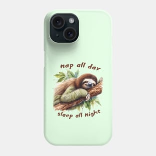 Nap all day, sleep all night Phone Case