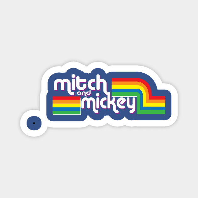 Mitch And Mickey Magnet by LostOnTheTrailSupplyCo