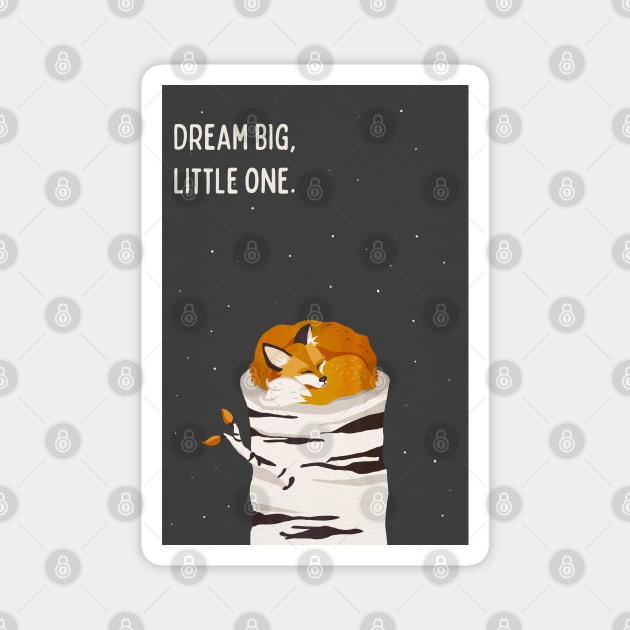 "Dream Big, Little One" A Cute Fox Sleeping Art For Kids Magnet by The Whiskey Ginger