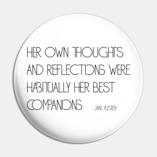 Jane Austen Thoughts and Reflections Simple Text Quote (Black) Pin