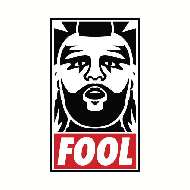 Mr. T Fool! by 4ONE7