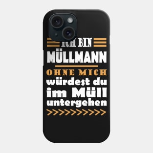 Müllmann Müllabfuhr stolzer Beruf Geschenkidee Phone Case