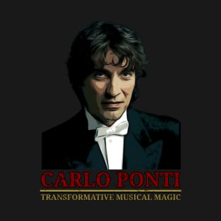 Carlo Ponti Jr - Transformative Magical Music T-Shirt