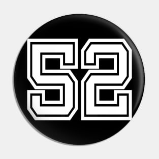 Number 52 for a sports team, group, or community T-Shirt Pin