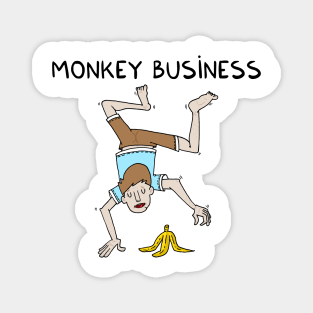 Monkey business Magnet