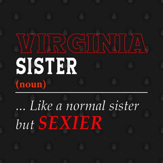 Virginia Normal Sister by Easy On Me