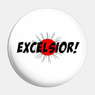 Excelsior Pin