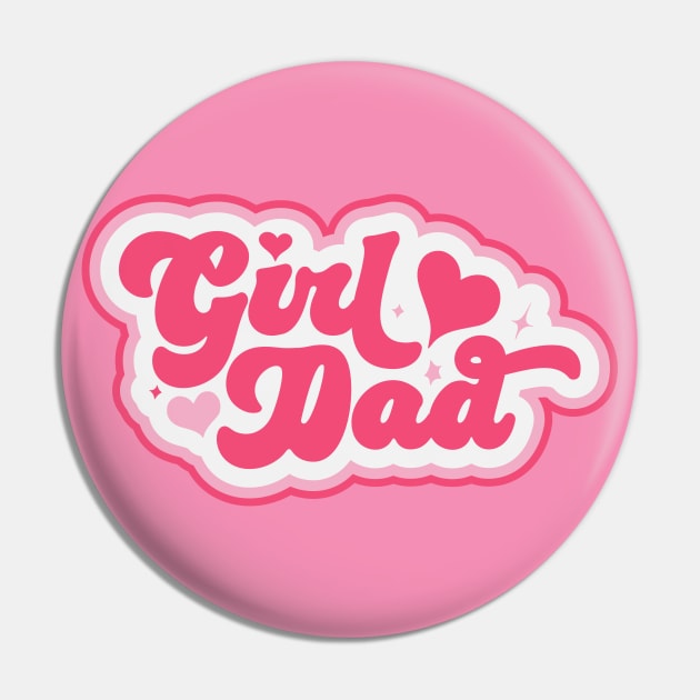 Retro Girl Dad in Pink // Vintage Dad of Daughters // Proud Father of Girls Pin by SLAG_Creative