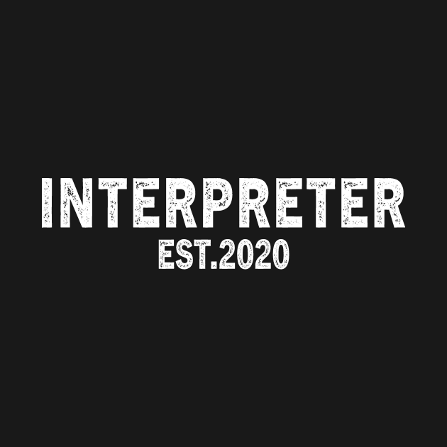 Interpreter Est 2020 Graduation Gift by followthesoul