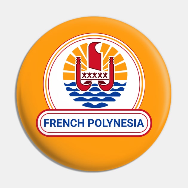 French Polynesia Country Badge - French Polynesia Flag Pin by Yesteeyear