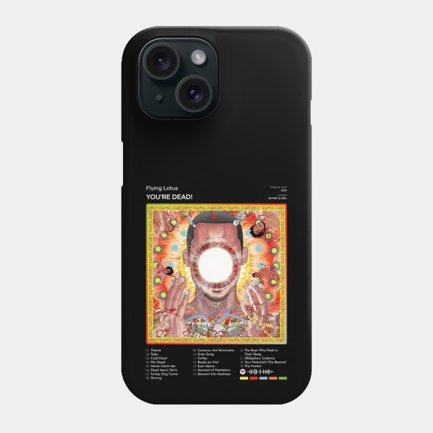 Flying Lotus - You're Dead! Tracklist Album Phone Case by 80sRetro