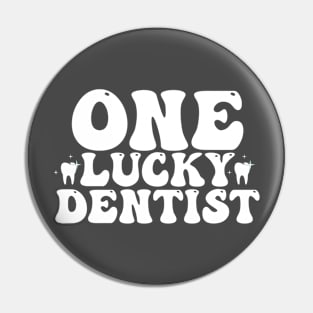 St Patrick's Day For Dentist , One Lucky Dentist Pin