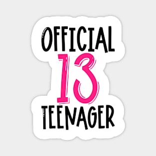 Official 13 teenager Magnet