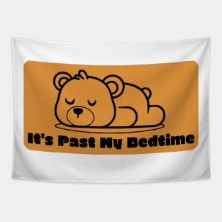 It's Past My BedTime Bear Tapestry