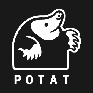 Small potat, design of a  mole T-Shirt