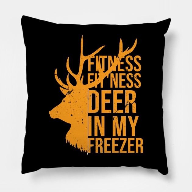 Funny Hunter Dad Im into fitness deer in my freezer Hunting Pillow by hs studio