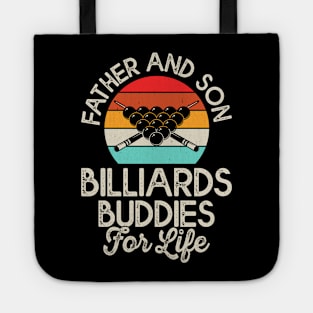 Father And Son Billiards Buddies For Life T shirt For Women T-Shirt Tote