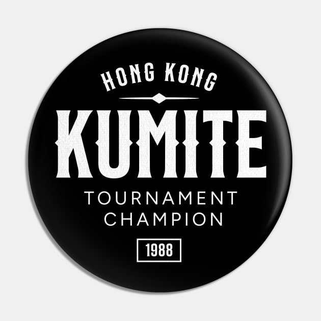 Kumite - Tournament Champion 1988 - Hong Kong Pin by BodinStreet