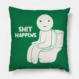 Shit Happens Pillow