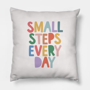 Small Steps Every Day Pillow