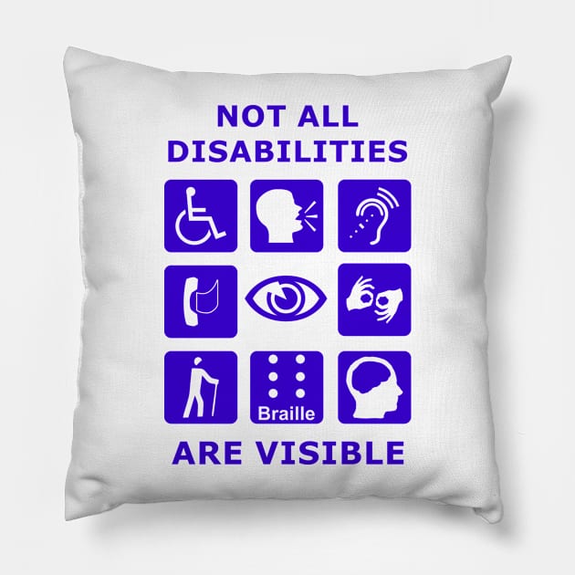 not all disabilities are visible Pillow by The Laughing Professor