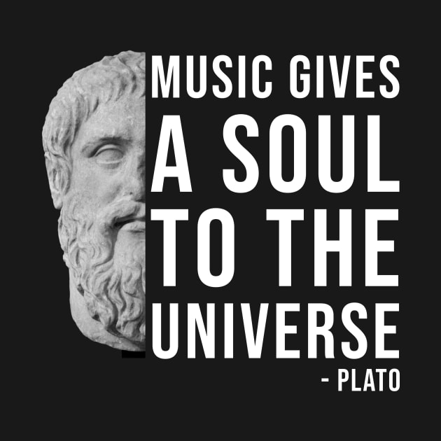 Music gives a soul to the universe - philosophy quote by Room Thirty Four