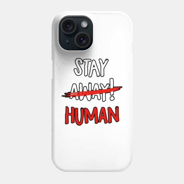 Stay Human print dedicated to Dying Light 2 Stay human videogame Phone Case by MaxDeSanje 