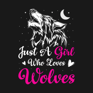 Just a Girl Who Loves Wolves For Women T-Shirt