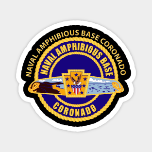 Naval Amphibious Base Coronado w Txt Magnet