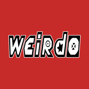 WEIRDO 4 T-Shirt