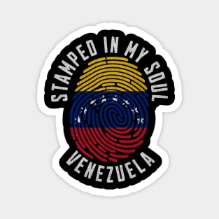 Stamped in My Soul Venezuela Flag Venezuelan Pride Magnet