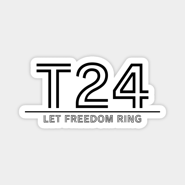 T24 - Let Freedom Ring - TrO Magnet by Political Heretic