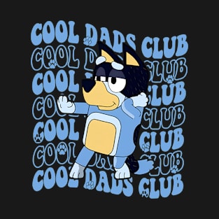 Blu Cool Dad Club bandit Cool Dad Funny Cute T-Shirt