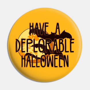 Have A Deplorable Halloween! Pin